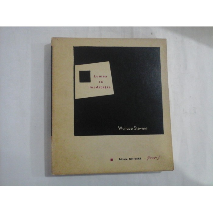 LUMEA CA MEDITATIE - WALLACE STEVENS